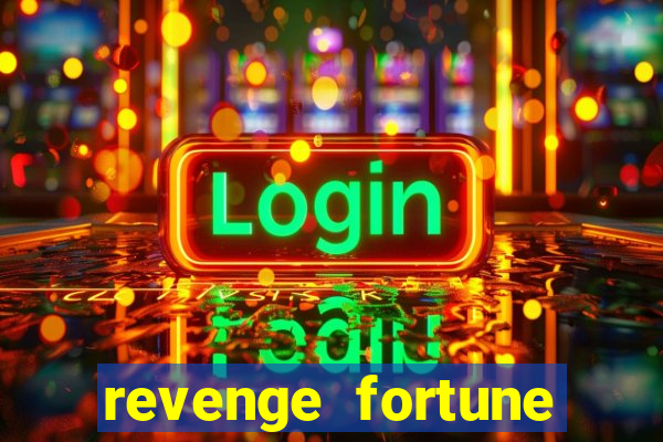 revenge fortune tiger 2